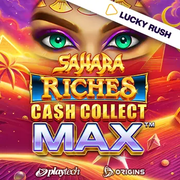 Sahara Riches Cash Collect Max 